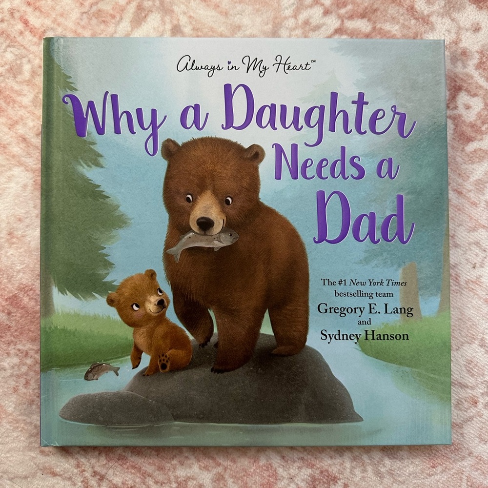 Why a Daughter Needs a Dad Book